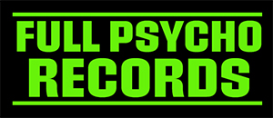 Full Psycho Records