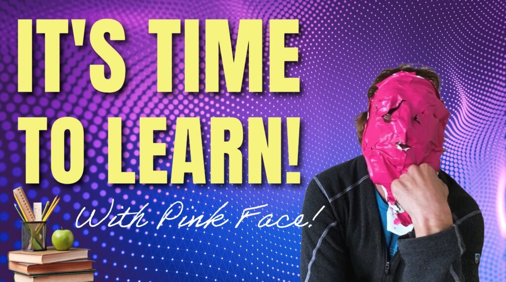 It's Time To Learn with Pink Face